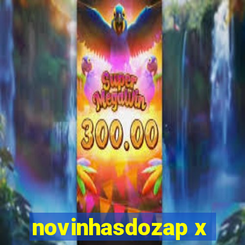 novinhasdozap x